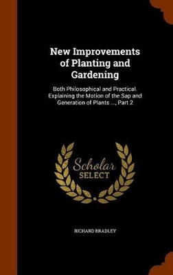 Book cover for New Improvements of Planting and Gardening