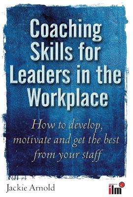 Book cover for Coaching Skills for Leaders in the Workplace