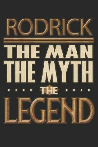 Cover of Rodrick The Man The Myth The Legend