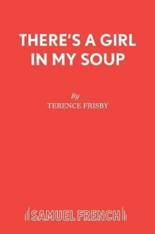 Cover of There's a Girl in My Soup