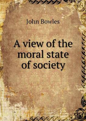 Book cover for A view of the moral state of society