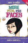 Book cover for How to Draw MORE Fun, Fab Faces