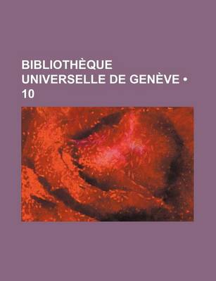 Book cover for Bibliotheque Universelle de Geneve (10)