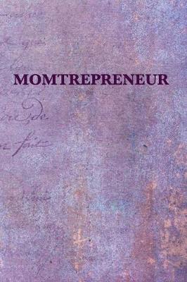 Book cover for Momtrepreneur