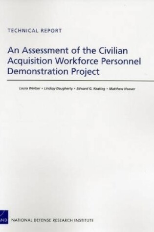 Cover of An Assessment of the Civilian Acquisition Workforce Personnel Demonstration Project