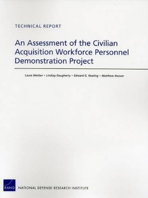 Book cover for An Assessment of the Civilian Acquisition Workforce Personnel Demonstration Project