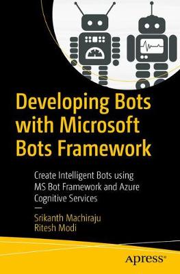 Book cover for Developing Bots with Microsoft Bots Framework