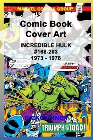 Cover of Comic Book Cover Art INCREDIBLE HULK #168-203 1973 - 1976