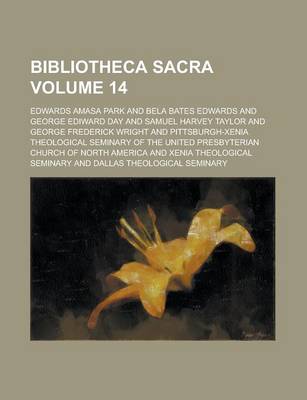 Book cover for Bibliotheca Sacra Volume 14