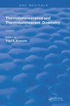 Book cover for Thermoluminescence & Thermoluminescent Dosimetry