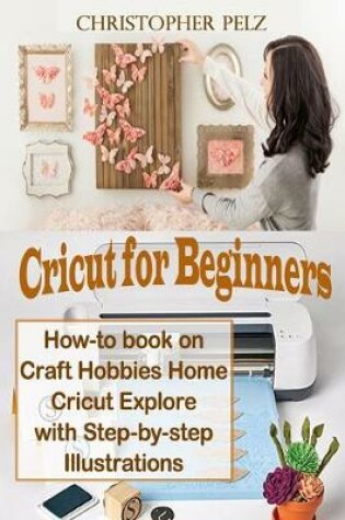 Cover of Cricut for Beginners