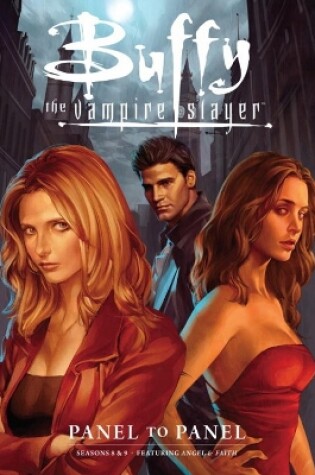 Cover of Buffy the Vampire Slayer: Panel to Panel-Seasons 8 & 9