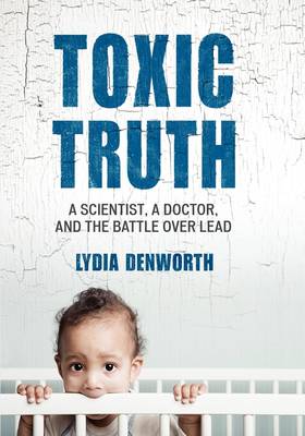 Book cover for Toxic Truth Large Print Edition