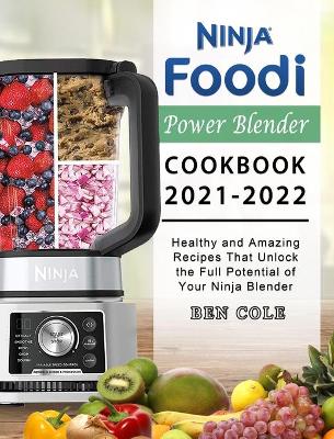 Book cover for Ninja Foodi Power Blender Cookbook 2021-2022