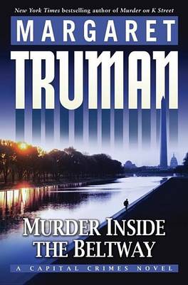 Book cover for Murder Inside the Beltway: A Capital Crimes Novel