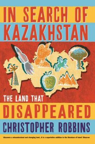 Cover of In Search of Kazakhstan