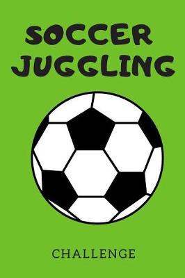 Book cover for Soccer Juggling Challenge