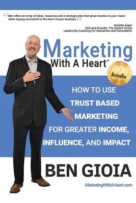 Book cover for Marketing With A Heart