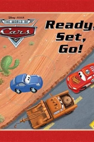 Cover of Disney*pixar Cars Ready, Set, Go!