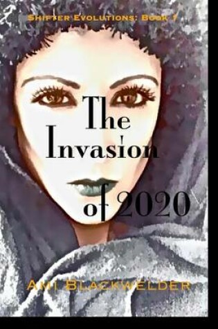 Cover of The Invasion of 2020