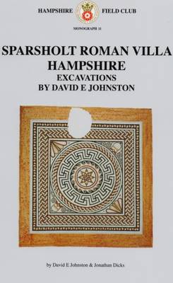 Cover of Sparsholt Roman Villa, Hampshire