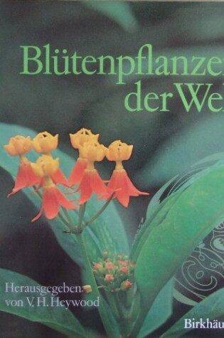 Cover of Blutenpflanzen Der Welt