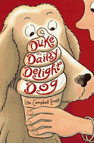 Cover of Duke, the Dairy Delight Dog
