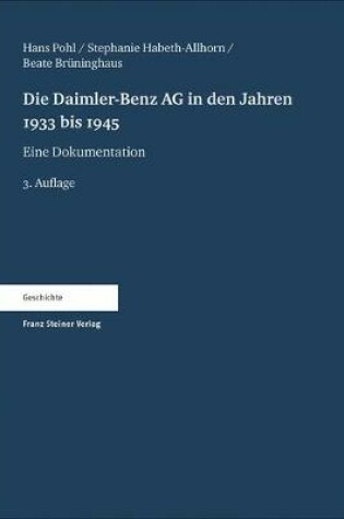 Cover of Die Daimler-Benz AG in Den Jahren 1933 Bis 1945