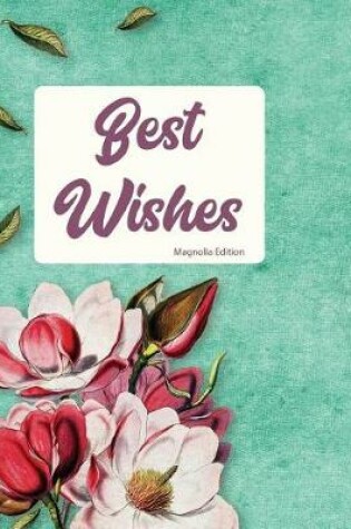 Cover of Best Wishes Magnolia Edition