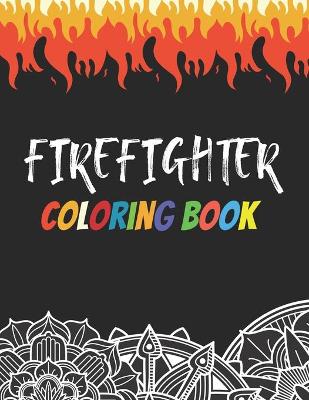 Book cover for Firefighter Coloring Book