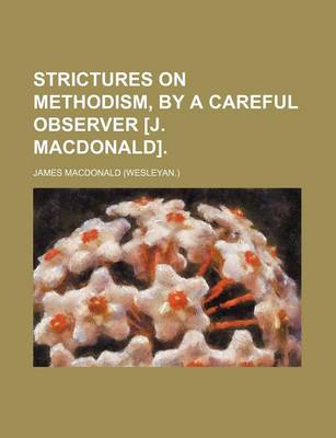 Book cover for Strictures on Methodism, by a Careful Observer [J. MacDonald].