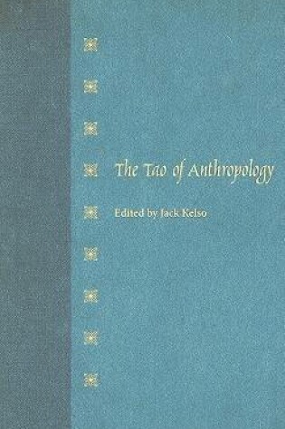 Cover of The Tao of Anthropology