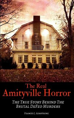 Book cover for The Real Amityville Horror