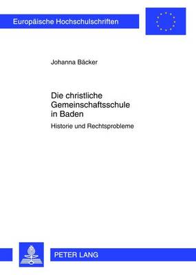 Cover of Die Christliche Gemeinschaftsschule in Baden