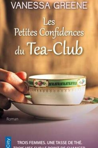 Cover of Les Petites Confidences Du Tea-Club