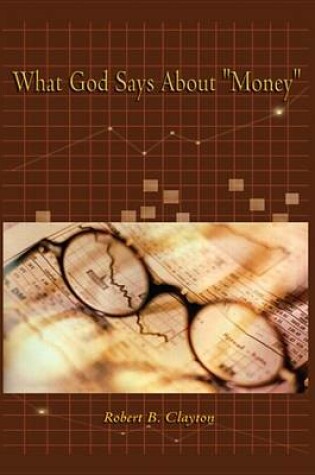 Cover of What God Says about "Money"