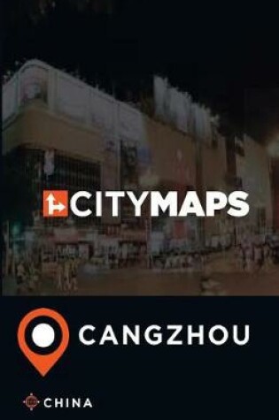 Cover of City Maps Cangzhou China