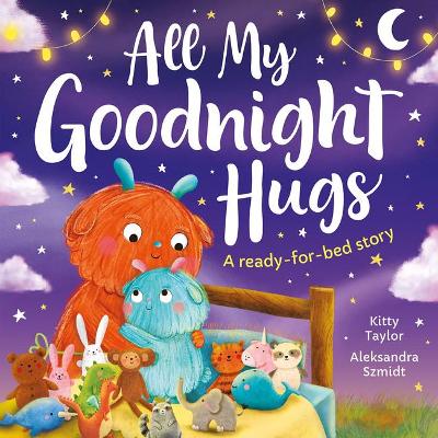 Book cover for All My Goodnight Hugs - A ready-for-bed story