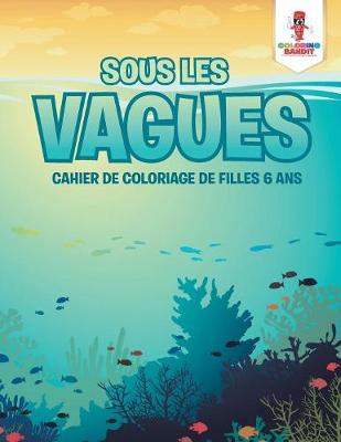 Book cover for Sous les Vagues