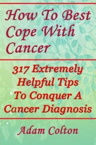 Cover of How To Best Cope With Cancer