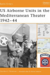 Book cover for US Airborne Units in the Mediterranean Theater 1942-44
