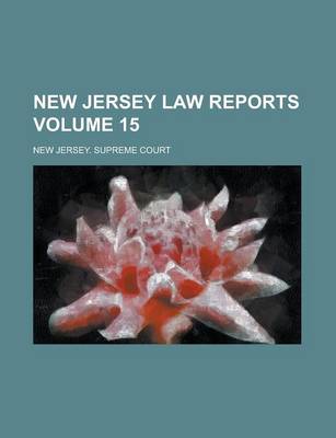 Book cover for New Jersey Law Reports Volume 15