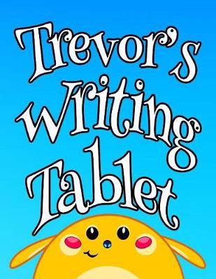 Book cover for Trevor's Writing Tablet