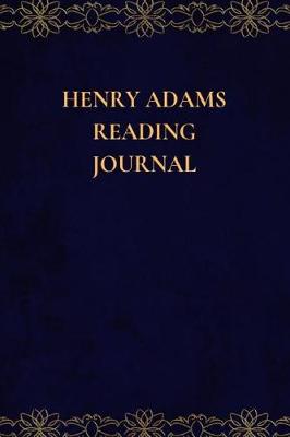 Book cover for Henry Adams Reading Journal