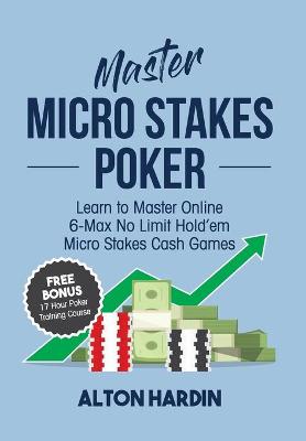 Book cover for Master Micro Stakes Poker