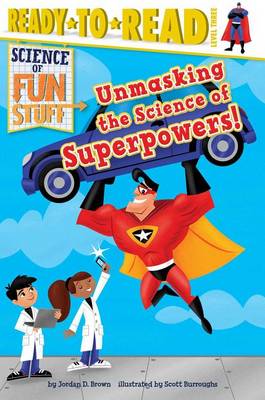 Book cover for Unmasking the Science of Superpowers!