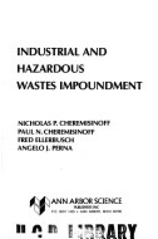 Cover of Industrial and Hazardous Wastes Impoundment