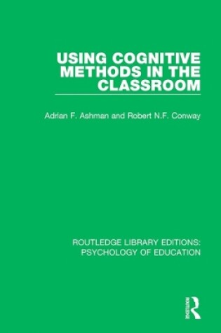 Cover of Using Cognitive Methods in the Classroom