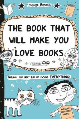 Cover of Book That Will Make You Love Books