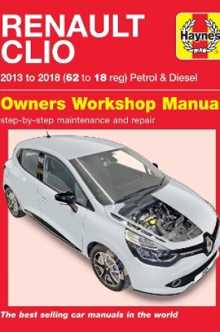 Cover of Renault Clio petrol & diesel ('13-'18) 62 to18